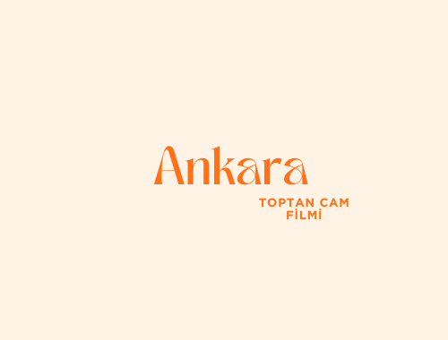 Ankara Toptan Cam Filmi | 0532 552 78 77 Ankara Toptan Cam Filmi | 0532 552 78 77