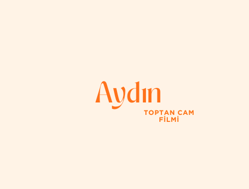 Aydın Toptan Cam Filmi | 0532 552 78 77 Aydın Toptan Cam Filmi | 0532 552 78 77